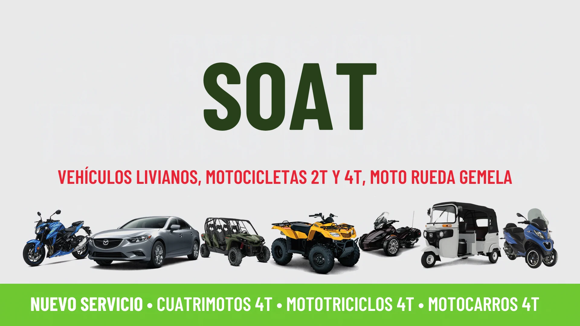 SOAT para vehículos livianos, motocicletas 2T y 4T y motocicletas de rueda gemela. Consulta también por cuatrimotos, mototriciclos y motocarros 4T.